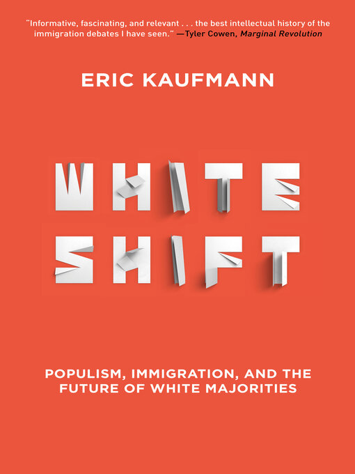 Title details for Whiteshift by Eric Kaufmann - Available